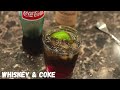 How to Make Whiskey & Coke
