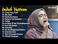 Indah Yastami Full Album "Orang Yang Salah, Bila Nanti" Live Cover Akustik Indah Yastami