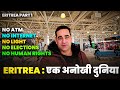 Eritrea - World's Most Censored Country ||Travelling Mantra ||  Eritrea Part 1