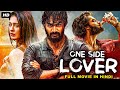 ONE SIDE LOVER - Hindi Dubbed Romantic Movie | Karthikeya Gummakonda, Payal Rajput | South Movie
