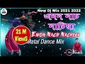 Emon Nach Nachiya | এমন নাচ নাচিয়া | Bangladesh Viral Song | Matal Dance Mix | Dj BulBul Mixing