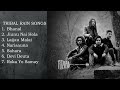 Tribal Rain Best Songs Collection | Nepali Songs