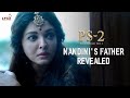 PS2 Movie Scene | Nandini's Father Revealed | Vikram | Jayam Ravi | Aishwarya Rai | Lyca