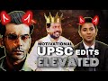 UPSC MOTIVATIONAL VIDEO🔥🔥 Elevated 🇮🇳 UPSC ASPIRANTS 💓💥🇮🇳 STATUS VIDEO 💓🔥💥#upsc #edits #ias.