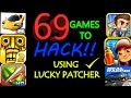 69 games you can hack with lucky patcher no root 2017✔