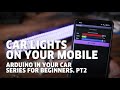 Controlling Your Car from Your Mobile - Bluetooth Car Light Series