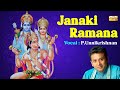 Janaki Ramana | P UnniKrishnan Classical Song | Carnatic Vocal -Devotional Delights- Golden Melodies