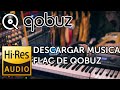 COMO CONSEGUIR MUSICA HI-RES FLAC DE QOBUZ