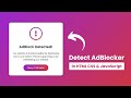 Detect AdBlock using HTML CSS & JavaScript