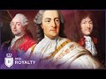 The Collapse Of France's Sauciest Dynasty | Rise & Fall Of Versailles | Real Royalty