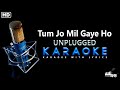 Tum Jo Mil Gaye Ho Unplugged Karaoke | Md Rafi | Karaoke With Scrolling Lyrics