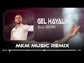 Bilal Sonses - Gel Hayalim ( MKM Remix ) Gel Baharım Kaybolalım