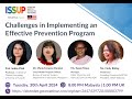 ISSUP Malaysia: Challenges in Implementing an Effective Prevention Program