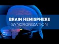 Brain Hemisphere Synchronization - Activate the Entire Brain - Binaural Beats - Meditation Music