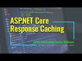 Response Caching in ASP.NET Core [.NET 6 Implementation of Response Caching Middleware]