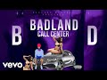 Badland - Call Center (official audio)