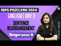 IBPS PO/ Clerk 2024 | English Sentence Rearrangement Day 3 | English By Kinjal Gadhavi