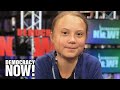 “We Are Striking to Disrupt the System”: An Hour with 16-Year-Old Climate Activist Greta Thunberg