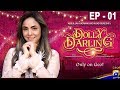 Dolly Darling - Episode 01 - HAR PAL GEO