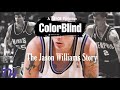 ColorBlind: The Jason Williams Documentary
