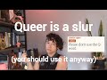 Is Queer A Slur?