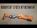 Nerf Roughcut Stock Attachment Point