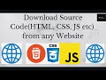 How to Download Source Code of Any Website || Download Source Code(HTML, CSS, JS etc) from Website