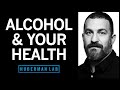 What Alcohol Does to Your Body, Brain & Health | Huberman Lab Podcast #86