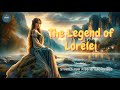 The Legend of Lorelei | Magical Bedtime Story | Storytelling and Calm Music