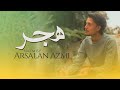 New Year 2023 Nazm | Hijr ہجر | By Arsalan Azmi | Urdu Poetry