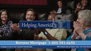 Helping America's Seniors Presents: Reverse Mortgages