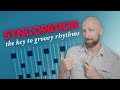 Syncopation - the key to groovy rhythms