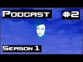Podcast: S1E2