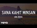 Ariel Rivera - Sana Kahit Minsan [Lyric Video]