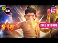 गणेश ने किया ममतासुर का अंत | Vighnaharta Ganesh - Ep 531 - Full Episode | 28 Sep 2022