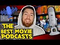 Top 5 Best PODCASTS About MOVIES [Including The Weekly Planet + MORE!]