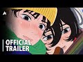 Look Back - Official Trailer