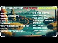BEST SOUNDTRIP FOR TRAVEL MUSIC SELECTION