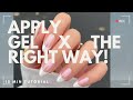 Gel X tutorial for perfect nails every time