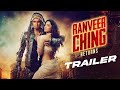 Ranveer Ching Returns | A Rohit Shetty Film | Trailer