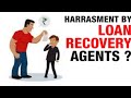 How To Handle Loan Recover Agent | IDFC First Bank