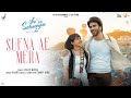 SUFNA AE MERA (Official Video)  Jee Ve Sohneya Jee | Imran Abbas | Simi Chahal | In Cinemas Now