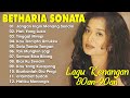 BETHARIA SONATHA FULL ALBUM || LAGU NOSTALGIA TERBAIK TERPOPULER LAGU TAMBANG KENANGAN