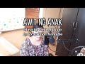 Awit Ng Anak (Cover with Lyrics) E. Magtuto & E. Montalbo | Jackie Cariño-Enriquez