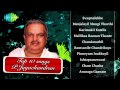 Best of P Jayachandran | Malayalam Movie Songs | Audio Jukebox
