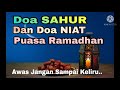 Doa Sahur dan Doa Niat Puasa Ramadhan