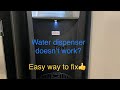 Water dispenser doesn’t work? Easy way to fix