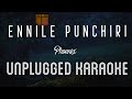 Ennile Punchiri - Phoenix | Karaoke with Lyrics | unplugged | KS Chithra | Kapil Kapilan | Sebin
