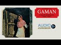 Gaman | All Songs | Audio Jukebox | Jaidev | Muzaffar Ali | Farooq Shaikh, Smita Patil