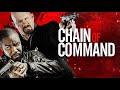 Chain of Command (2015) | Full Action Thriller Movie - Michael Jai White, Steve Austin